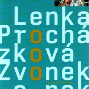 Lenka Procházková - Zvonek a pak chorál