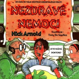 Děsivá věda-Nezdravé nemoci
