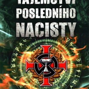 Tajemství posledního nacisty