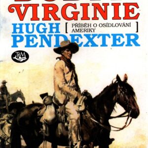 Dobytí Virginie : příběh o osídlování Ameriky