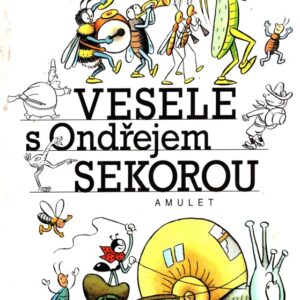 Vesele s Ondřejem Sekorou