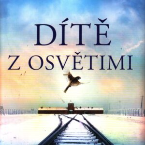 Dítě z Osvětimi