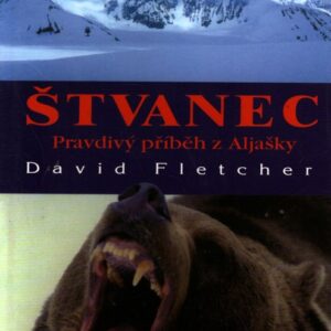 Štvanec : pravdivý příběh z Aljašky