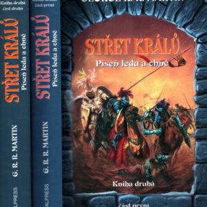 Píseň ledu a ohně. Kniha druhá, část I.+II., Střet králů