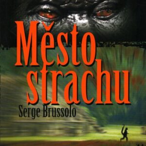 Město strachu