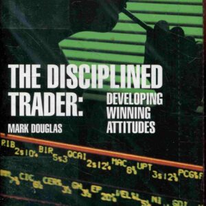 The Disciplined Trader: Developing