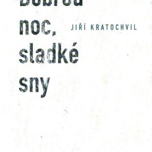 Dobrou noc, sladké sny