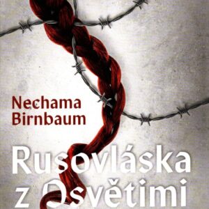 Rusovláska z Osvětimi
