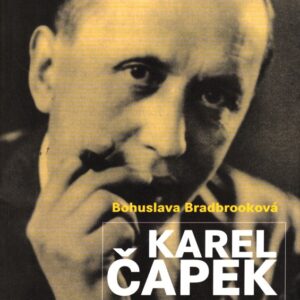 Karel Čapek - hledání pravdy, poctivosti a pokory