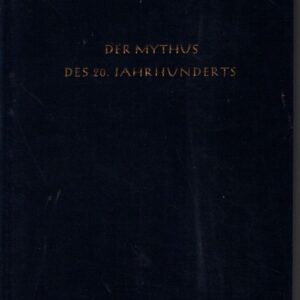 Der Mythus des 20. Jahrhunderts