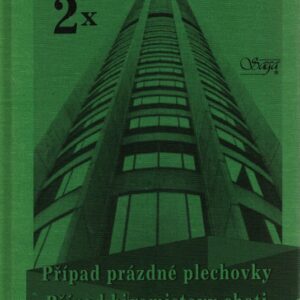 Případ prázdné plechovky : Případ bigamistovy choti