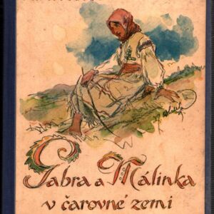 Gabra a Málinka v čarovné zemi