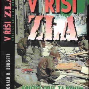 V říši zla, křičící orel za Rýnem