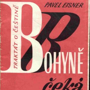 Bohyně čeká : traktát o češtině