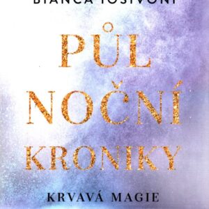 Půlnoční kroniky 2. - Krvavá magie