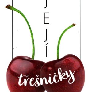 Její třešničky