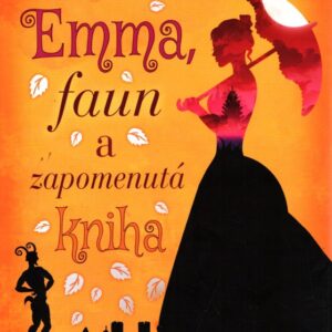Emma, faun a zapomenutá kniha