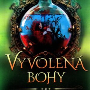 Vyvolená bohy – Smrtící dotyk