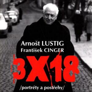 3 x 18 : (portréty a postřehy)