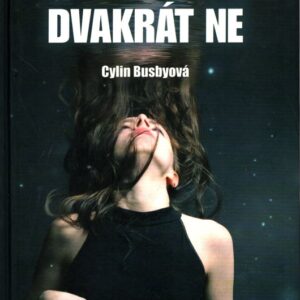 Jednou ano, dvakrát ne