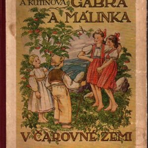 Gabra a Málinka v čarovné zemi