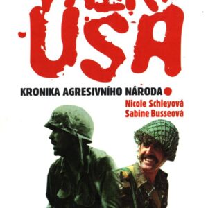 Války USA : kronika agresivního národa