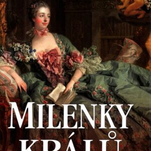 Milenky králů : 500 let nevěry, rivality a moci