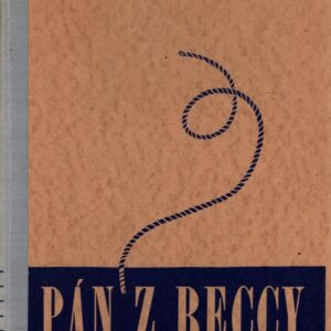 Pán z Beccy : román o přetrženém laně