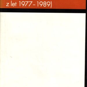O literatuře a jejích tvůrcích : (studie, úvahy a stati z let 1977-1989)