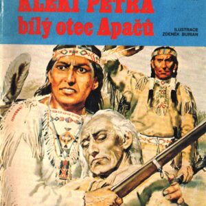 Klekí Petra, bílý otec Apačů