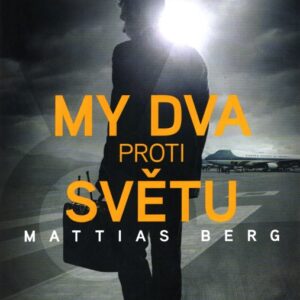 My dva proti světu