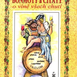 Nejen- bonmoty a citáty o víně všech chutí