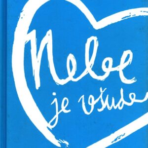 Nebe je všude