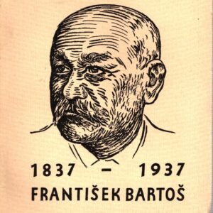 František Bartoš 1837-1937