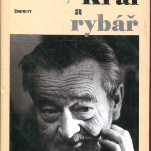 Jan Werich : král a rybář