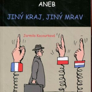 Etiketa na cesty, aneb, Jiný kraj, jiný mrav