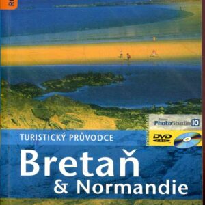 Bretaň a Normandie : turistický průvodce
