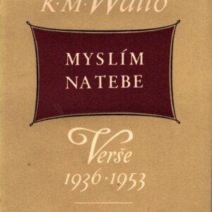 Myslím na tebe : Verše 1936-1953