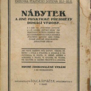 Nábytek a jiné praktické předměty domácí výroby