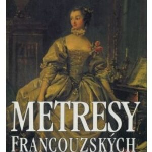 Metresy francouzských králů