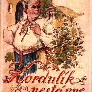 Kordulík nestárne / humoresky a povídky ze Slovácka