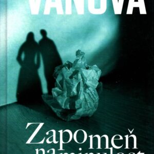 Zapomeň na minulost