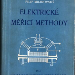Základní elektrické měřicí methody : Příruč. pro praxi i pro odb. školení