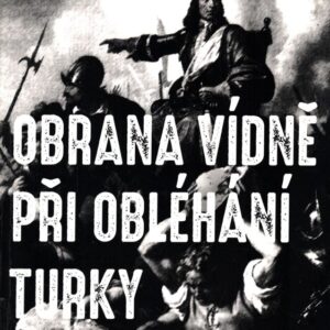 Obrana Vídně při obléhání Turky 1683