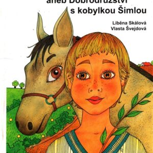 Ondrova sázka, aneb, Dobrodružství s kobylkou Šimlou