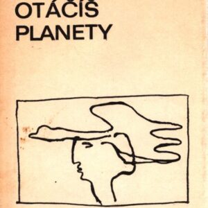 Prstem otáčíš planety : výbor z milostné poezie