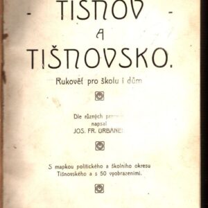 Tišnov a Tišnovsko : rukověť pro školu i dům