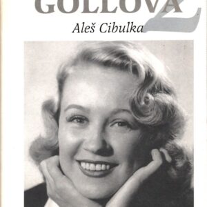 Nataša Gollová. 2, Černobílé vzpomínání