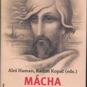 Mácha redivivus (1810-2010) : sborník ke dvoustému výročí narození Karla Hynka Máchy
