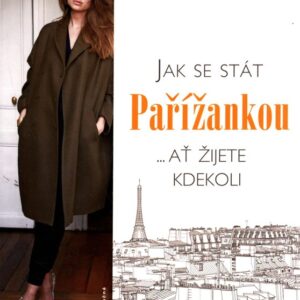 Jak se stát Pařížankou
